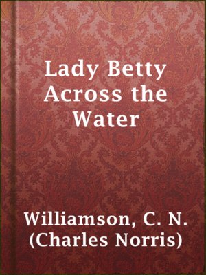 Lady Betty Across the Water - ebook